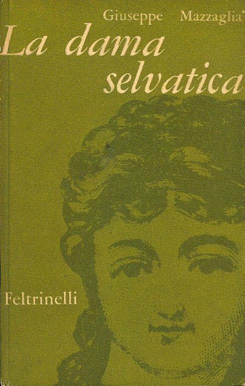 La Dama selvatica - Giuseppe Mazzaglia - 3