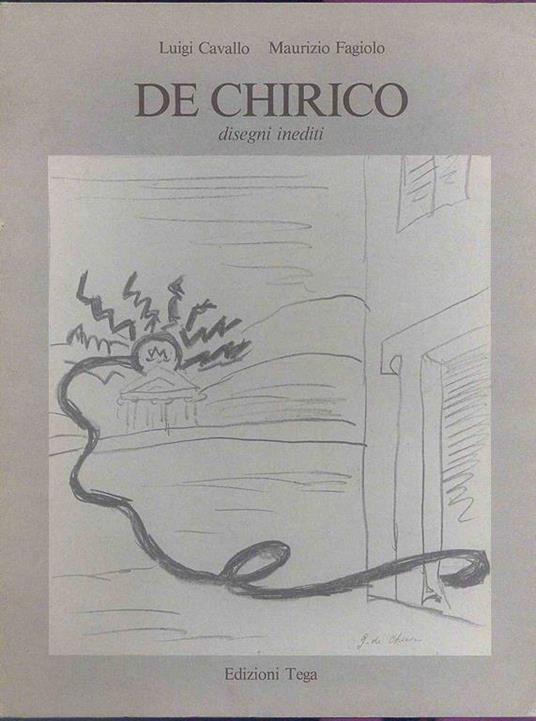 De Chirico. Disegni inediti - Luigi Cavallo - copertina