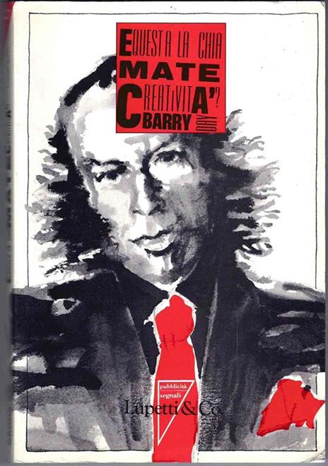 E questa la chiamate creatività? - Barry Day - copertina