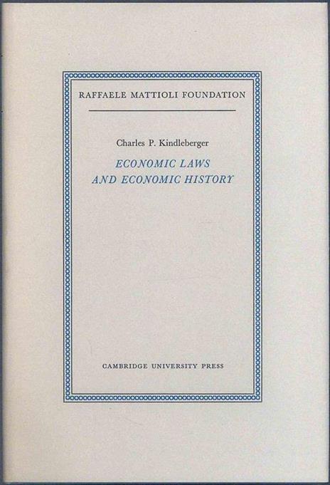 Economic laws and economic history - Charles P. Kindleberger - 2
