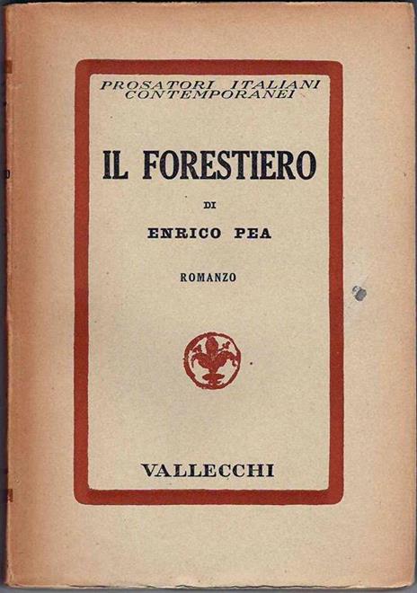 Il Forestiero - Enrico Pea - copertina