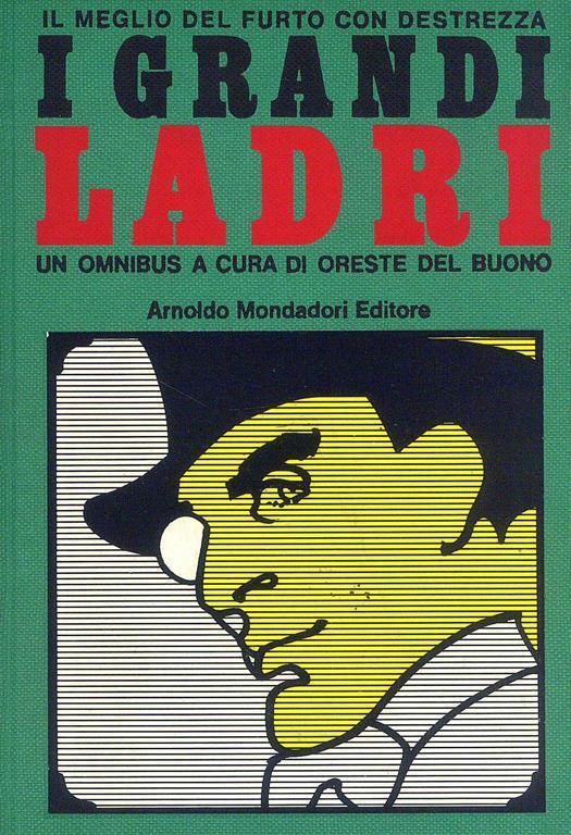 I Grandi ladri - Oreste Del Buono - 3