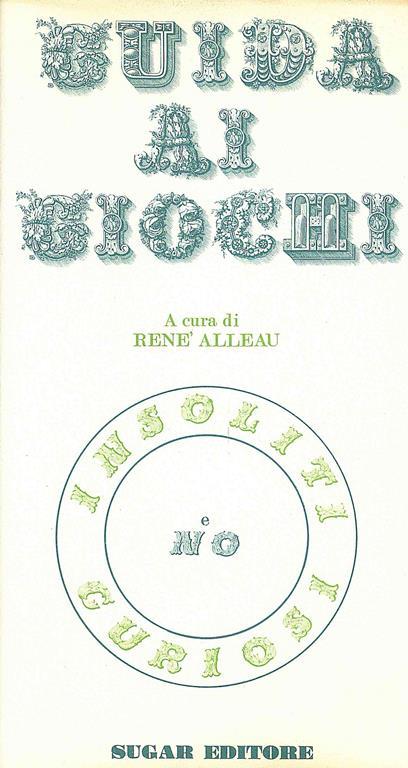 Guida ai giochi insoliti curiosi e no - René Alleau - 2