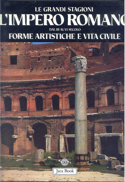 Impero Romano dal III al VI secolo. Forme artistiche e vita civile - Hans Peter L'Orange - copertina