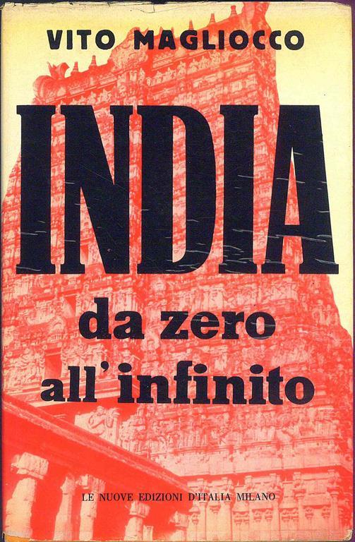 India da zero all'infinito - Vito Magliocco - 2