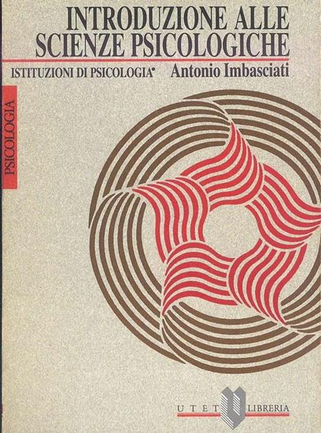 Inroduzione alle scienze psicologiche 2vv - Antonio Imbasciati - copertina