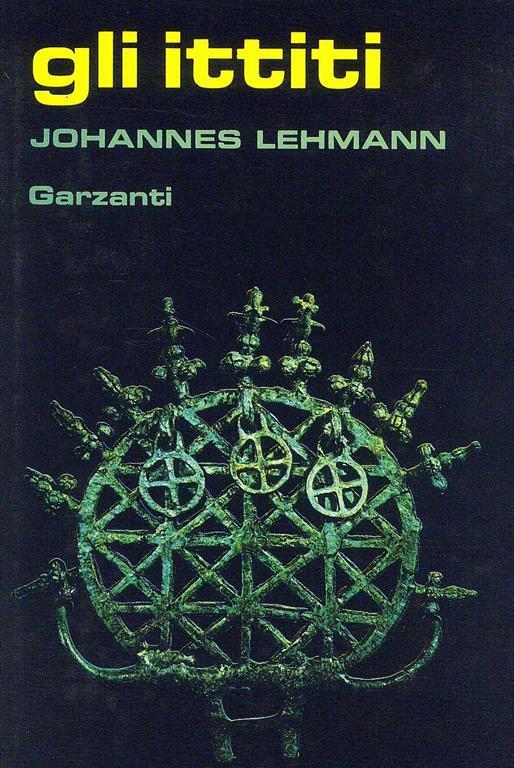 Gli Ittiti - Johannes Lehmann - copertina