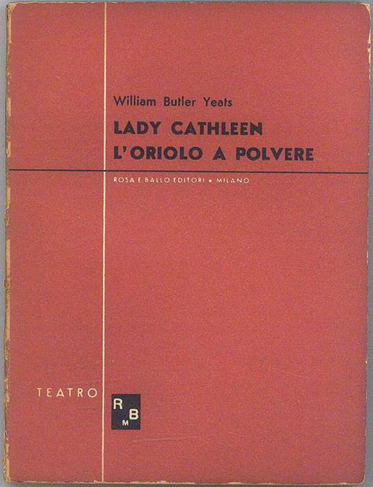 Lady Cathleen – L'oriolo a polvere - William B. Yeats - copertina