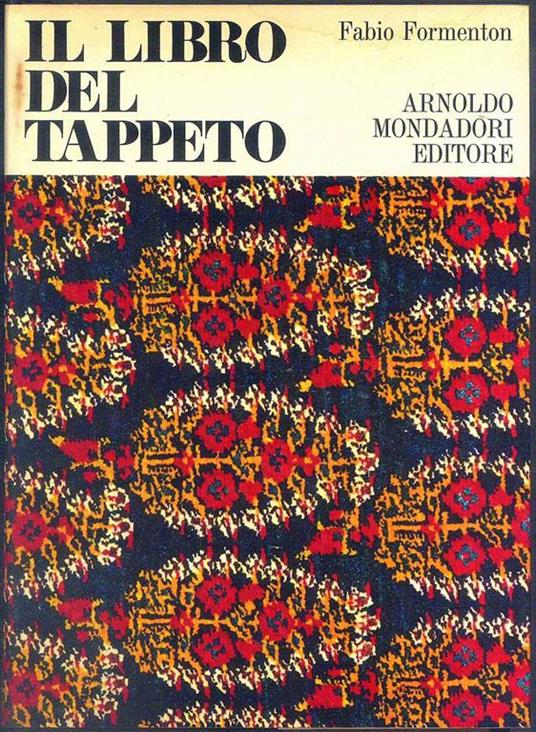 Il libro del tappeto - Fabio Formenton - 2