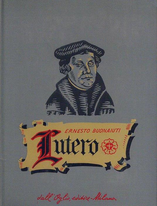 Lutero - Ernesto Buonaiuti - copertina