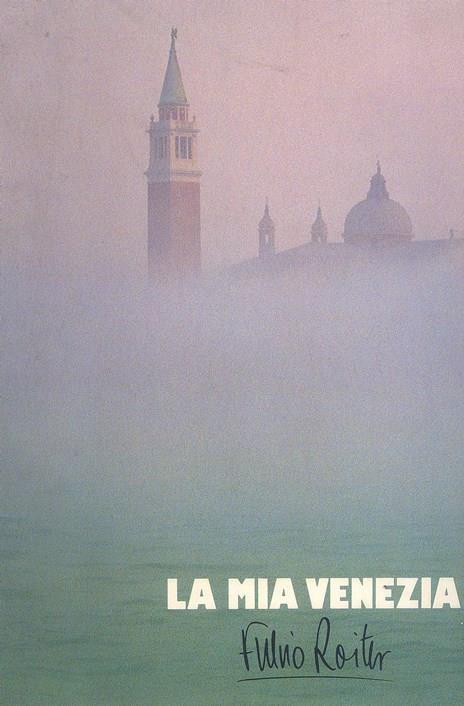 La Mia Venezia - Fulvio Roiter - 3