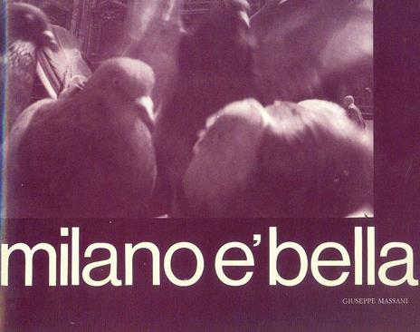 Milano è bella - Giuseppe Massani - copertina
