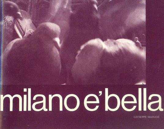 Milano è bella - Giuseppe Massani - copertina