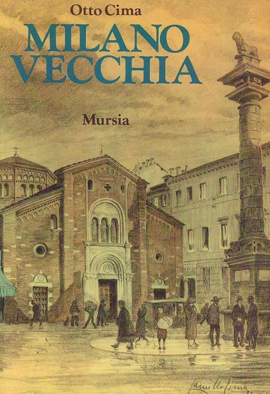 Milano vecchia - Otto Cima - copertina