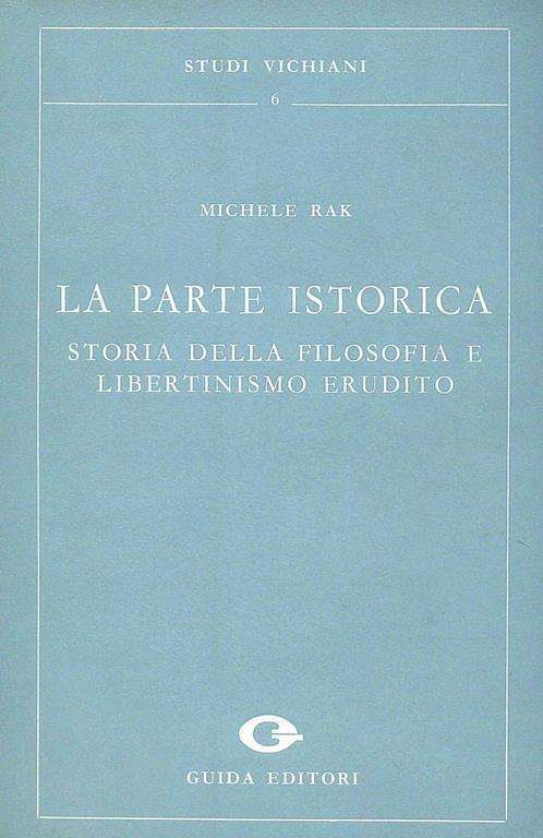 La Parte Istorica - Michele Rak - 2