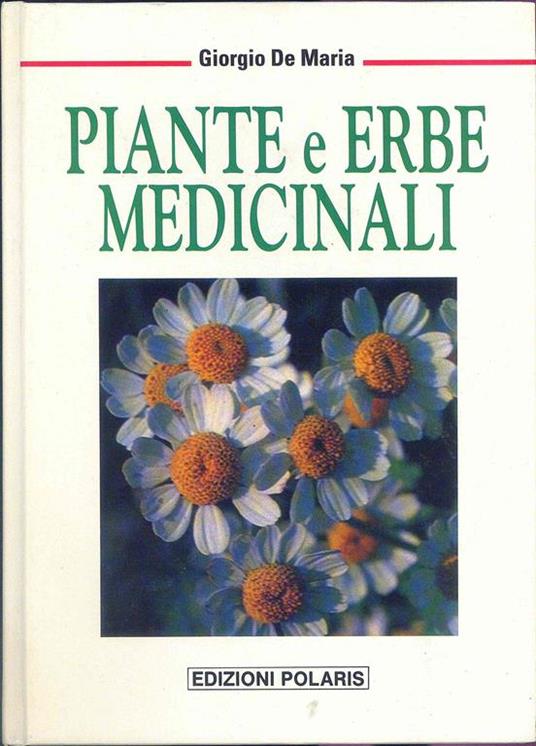 Piante e erbe medicinali - Giorgio De Maria - 3