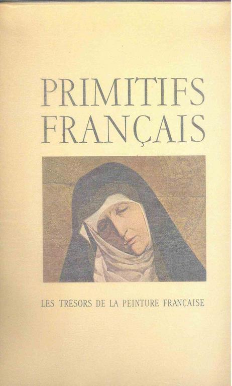 Primitifs Francais - Germain Bazin - 3