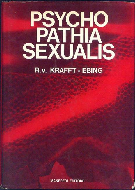 Psychopathia Sexualis - Richard von Krafft-Ebing - copertina