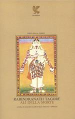 Rabindranath Tagore - Ali della morte