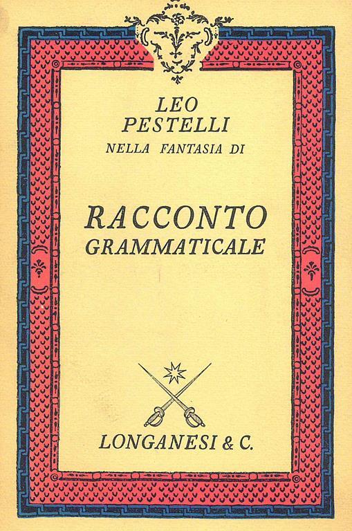 Racconto grammaticale - Leo Pestelli - 2