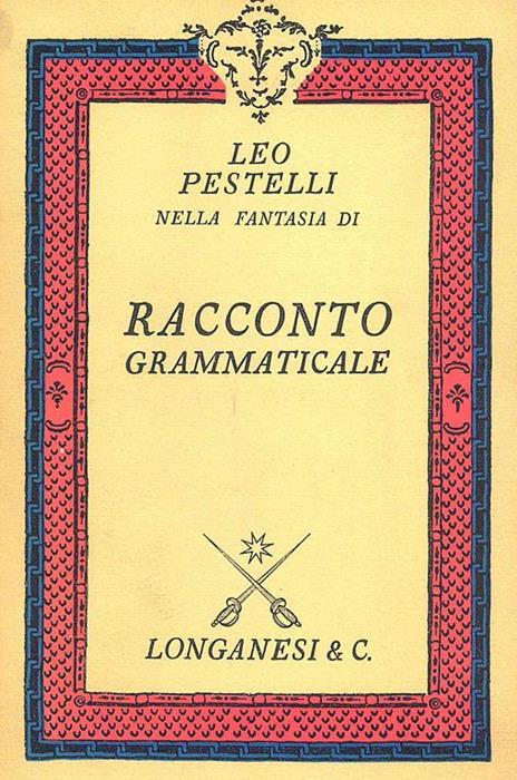 Racconto grammaticale - Leo Pestelli - 3