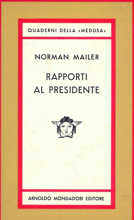 Rapporti al presidente - Norman Mailer - 3