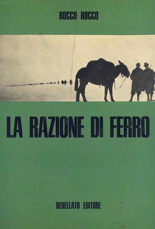 La Razione di ferro - Rocco Rocco - copertina