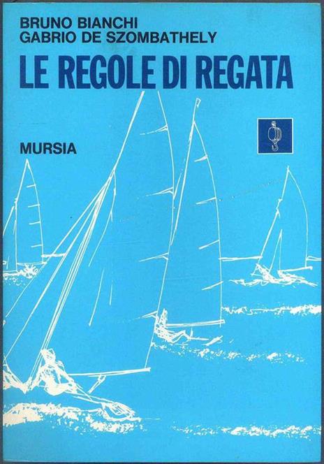 Le Regole di regata - Bruno Bianchi - copertina