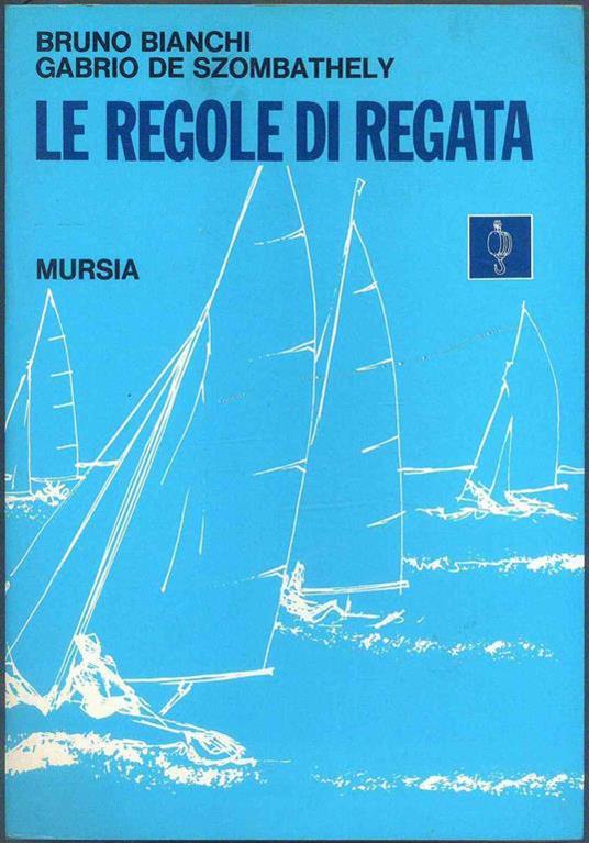 Le Regole di regata - Bruno Bianchi - copertina