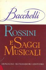 Rossini e saggi musicali