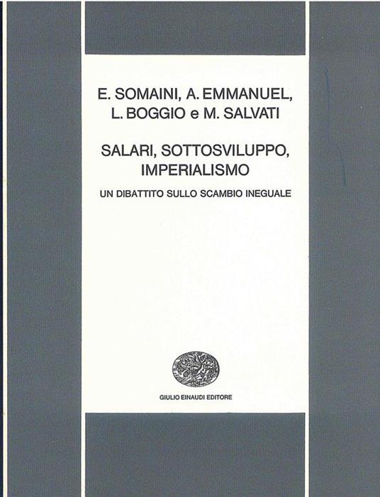 Salari, Sottosviluppo, Imperialismo - Eugenio Somaini - 3