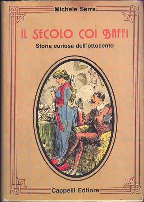 Il Secolo coi baffi - Michele Serra - 3