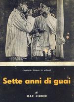 Sette anni di guai