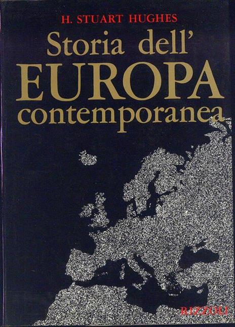 Storia dell'Europa contemporanea - H. Stuart Hughes - copertina