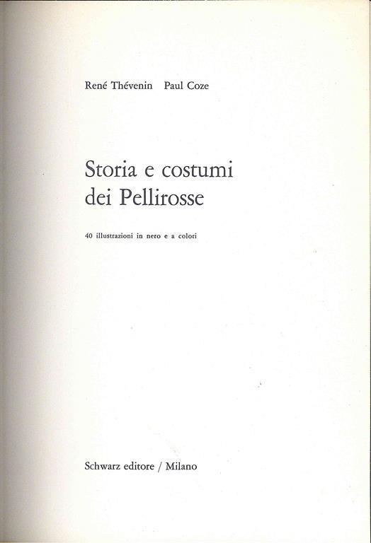 Storia e costumi dei Pellirosse - René Thévenin - 2