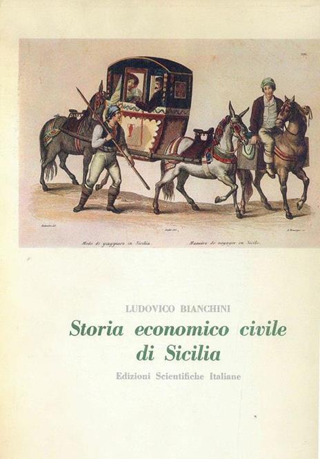 Storia economico civile di Sicilia - Lodovico Bianchini - 3