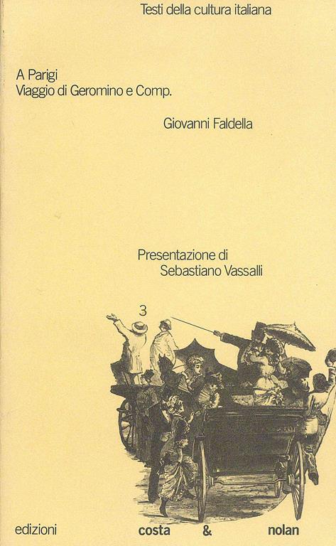 A Parigi. Viaggio di Geromino e comp. - Giovanni Faldella - 3