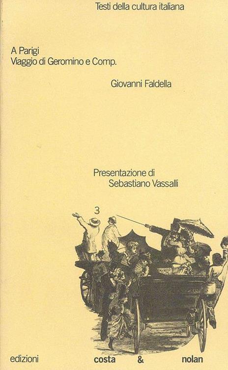 A Parigi. Viaggio di Geromino e comp. - Giovanni Faldella - copertina