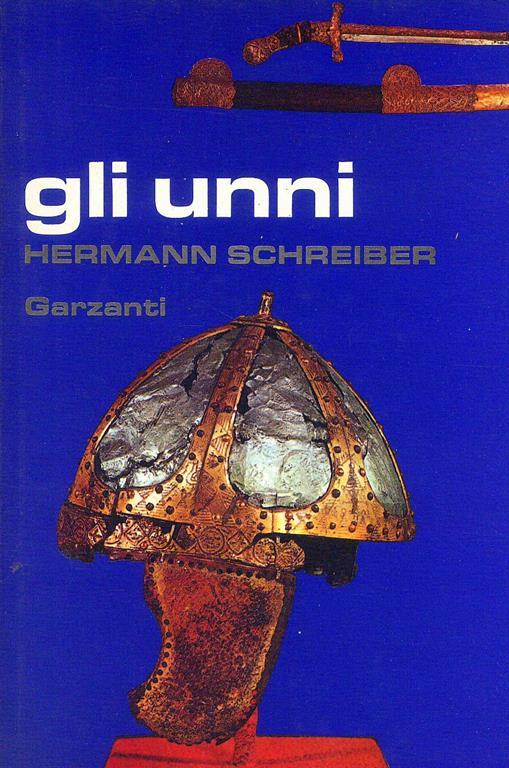Gli Unni - Hermann Schreiber - copertina