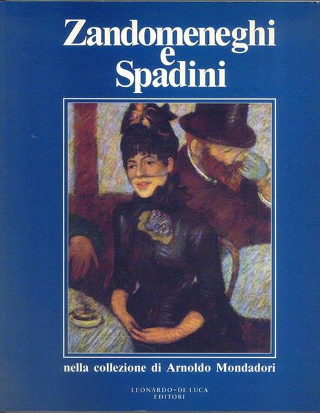 Zandomeneghi e Spadini - Giuliano Matteucci - 3