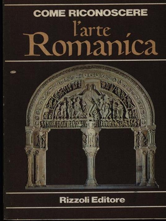 Come riconoscere l'arte romanica - Flavio Conti - 2
