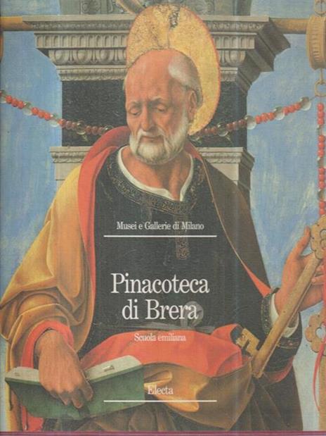 Pinacoteca di Brera. Scuola emiliana. Ediz. illustrata - copertina