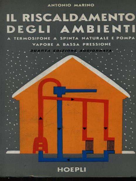 Il riscaldamento degli ambienti - Antonio Marino - copertina