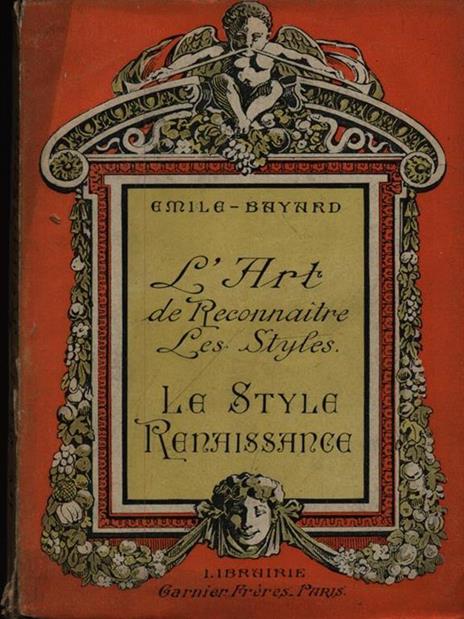 Le style renaissance - Émile Bayard - 2