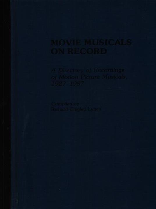 Movie musicals on record - Richard Chigley Lynch - 2