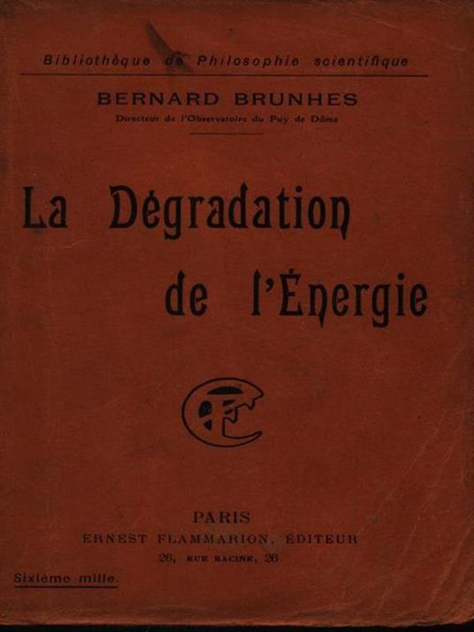 La degradation de l'energie - Bernard Brunhes - copertina