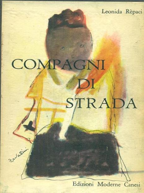 Compagni di strada - Leonida Rèpaci - 2