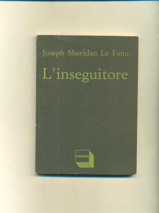 L' inseguitore - Joseph Sheridan Le Fanu - copertina