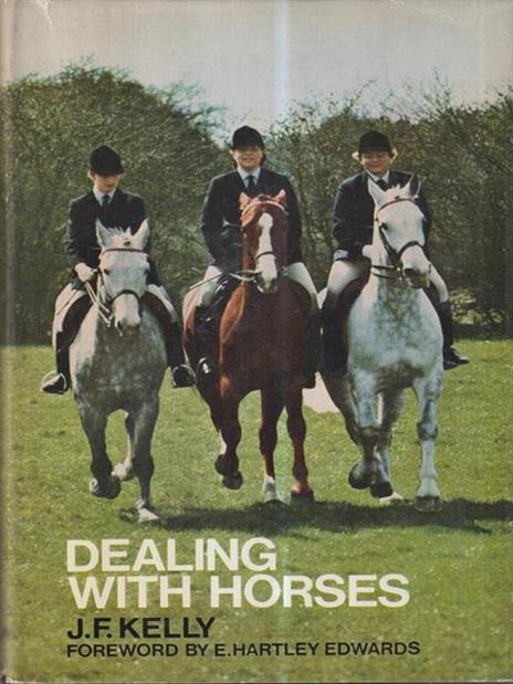 Dealing with horses - John N. D. Kelly - 2