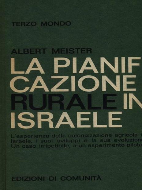 La pianificazione rurale in Israele - Albert Meister - 2